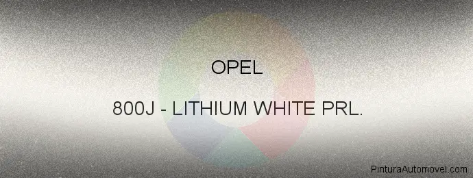 Pintura Opel 800J Lithium White Prl.