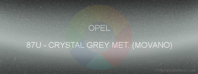 Pintura Opel 87U Crystal Grey Met. (movano)