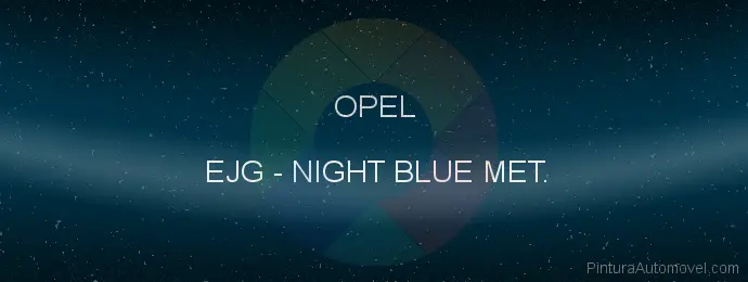 Pintura Opel EJG Night Blue Met.