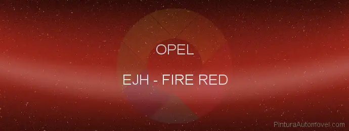 Pintura Opel EJH Fire Red