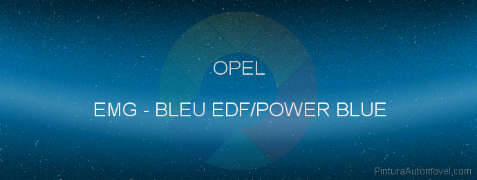 Pintura Opel EMG Bleu Edf/power Blue