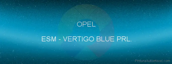 Pintura Opel ESM Vertigo Blue Prl.