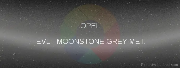 Pintura Opel EVL Moonstone Grey Met.
