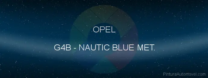 Pintura Opel G4B Nautic Blue Met.