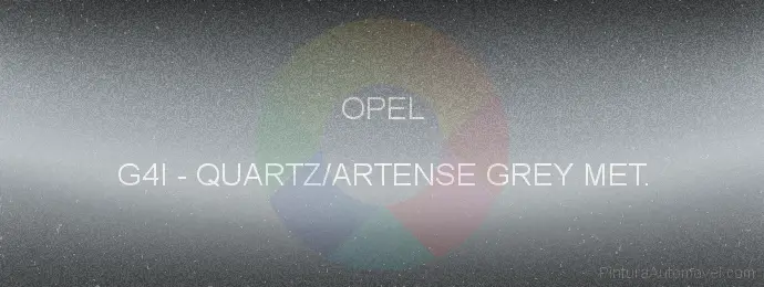 Pintura Opel G4I Quartz/artense Grey Met.
