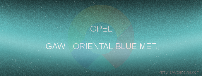 Pintura Opel GAW Oriental Blue Met.