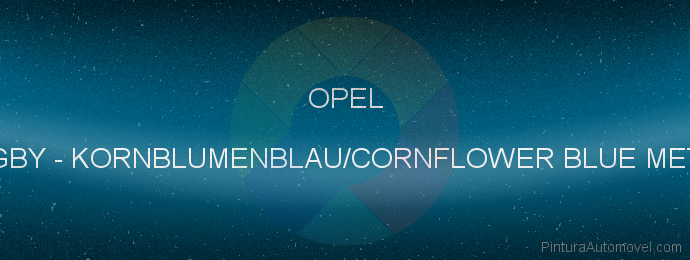 Pintura Opel GBY Kornblumenblau/cornflower Blue Met