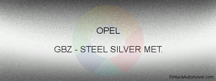 Pintura Opel GBZ Steel Silver Met.