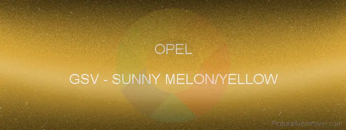 Pintura Opel GSV Sunny Melon/yellow