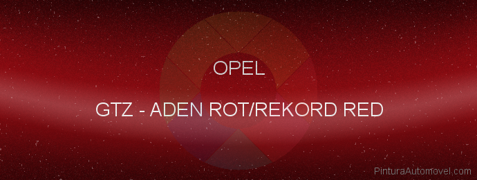 Pintura Opel GTZ Aden Rot/rekord Red