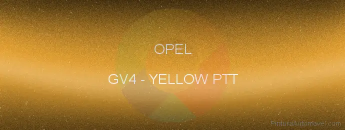 Pintura Opel GV4 Yellow Ptt