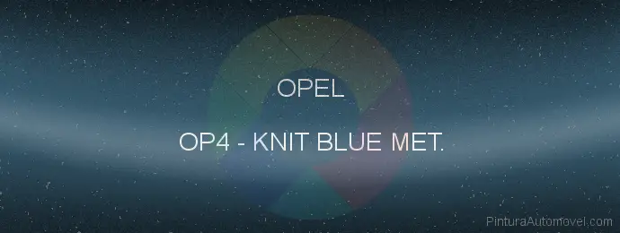 Pintura Opel OP4 Knit Blue Met.