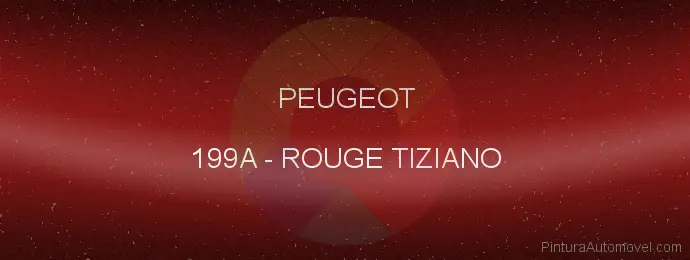 Pintura Peugeot 199A Rouge Tiziano