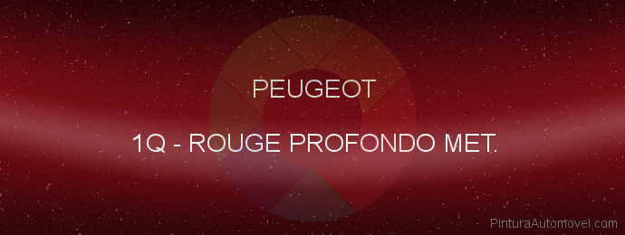 Pintura Peugeot 1Q Rouge Profondo Met.