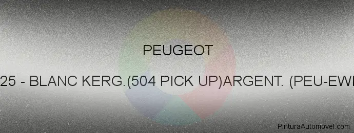 Pintura Peugeot 225 Blanc Kerg.(504 Pick Up)argent. (peu-ewr