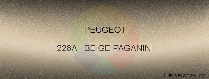 Pintura Peugeot 228A Beige Paganini