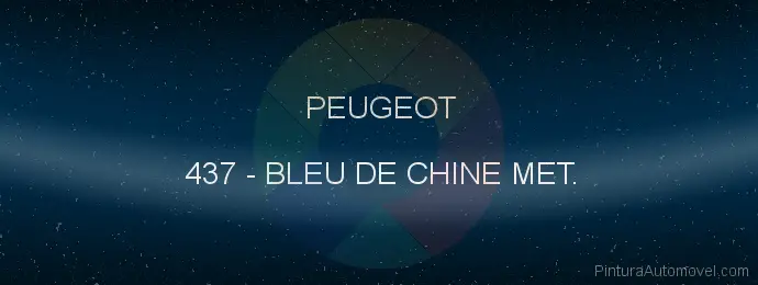 Pintura Peugeot 437 Bleu De Chine Met.
