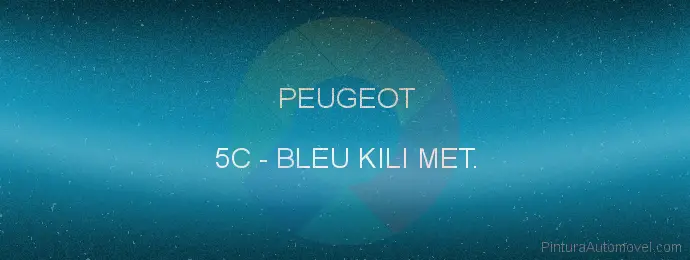 Pintura Peugeot 5C Bleu Kili Met.