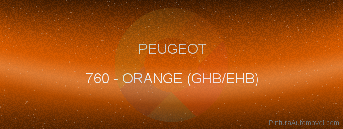 Pintura Peugeot 760 Orange (ghb/ehb)