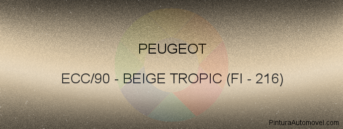 Pintura Peugeot ECC/90 Beige Tropic (fi - 216)