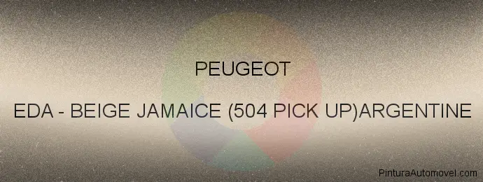 Pintura Peugeot EDA Beige Jamaice (504 Pick Up)argentine