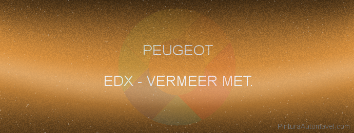 Pintura Peugeot EDX Vermeer Met.