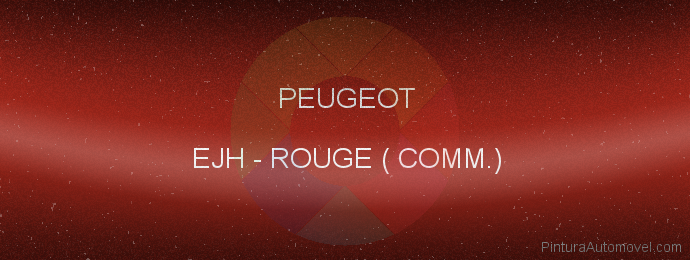 Pintura Peugeot EJH Rouge ( Comm.)