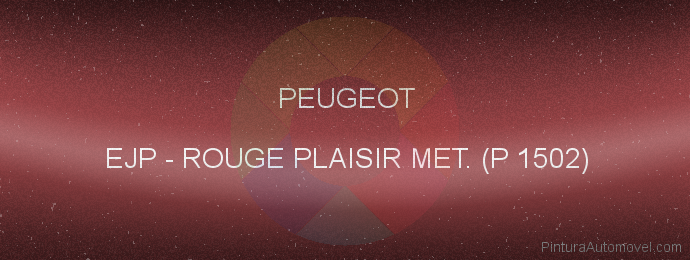 Pintura Peugeot EJP Rouge Plaisir Met. (p 1502)