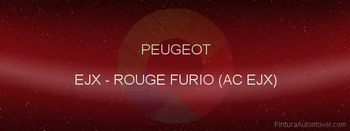 Pintura Peugeot EJX Rouge Furio (ac Ejx)