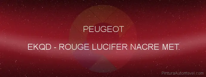 Pintura Peugeot EKQD Rouge Lucifer Nacre Met.