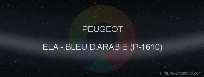 Pintura Peugeot ELA Bleu D'arabie (p-1610)