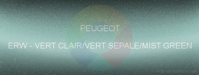 Pintura Peugeot ERW Vert Clair/vert Sepale/mist Green