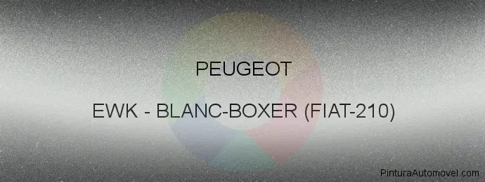 Pintura Peugeot EWK Blanc-boxer (fiat-210)