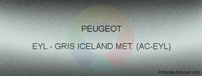 Pintura Peugeot EYL Gris Iceland Met. (ac-eyl)