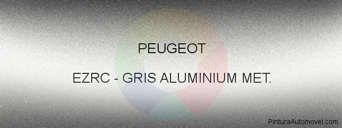 Pintura Peugeot EZRC Gris Aluminium Met.