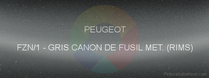 Pintura Peugeot FZN/1 Gris Canon De Fusil Met. (rims)