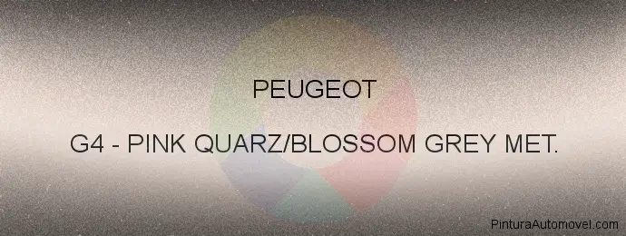 Pintura Peugeot G4 Pink Quarz/blossom Grey Met.