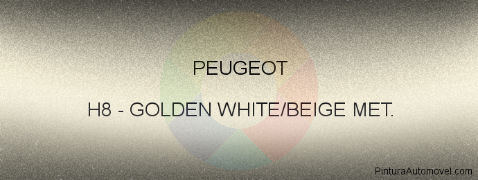 Pintura Peugeot H8 Golden White/beige Met.