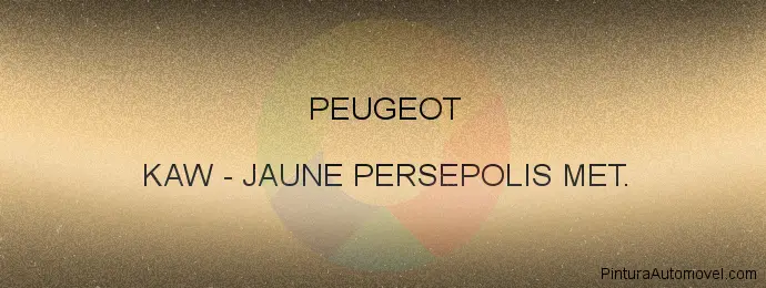 Pintura Peugeot KAW Jaune Persepolis Met.