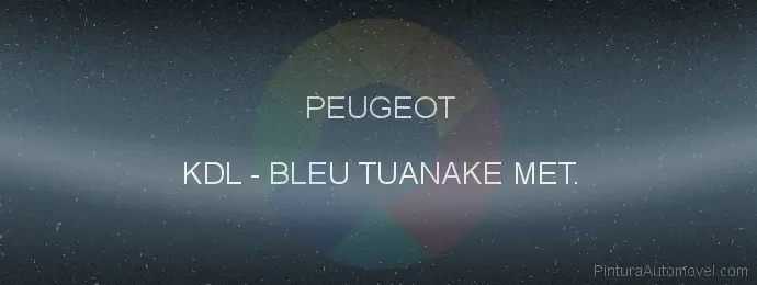 Pintura Peugeot KDL Bleu Tuanake Met.
