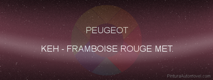 Pintura Peugeot KEH Framboise Rouge Met.