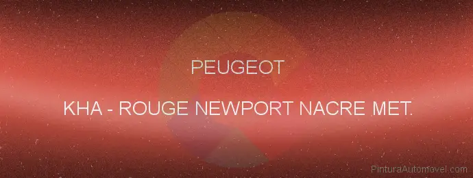 Pintura Peugeot KHA Rouge Newport Nacre Met.