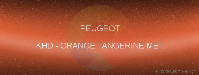 Pintura Peugeot KHD Orange Tangerine Met.