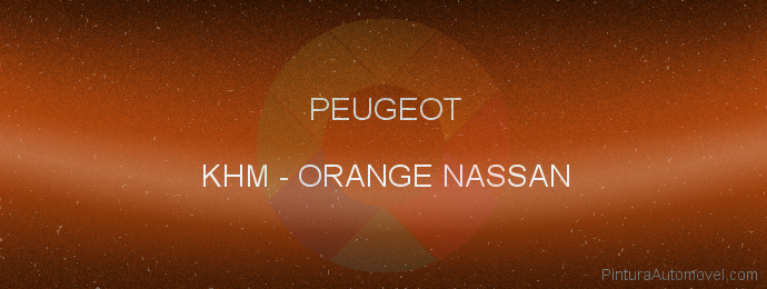Pintura Peugeot KHM Orange Nassan