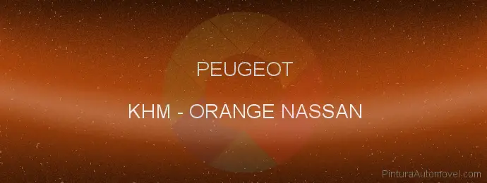 Pintura Peugeot KHM Orange Nassan