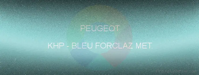 Pintura Peugeot KHP Bleu Forclaz Met.