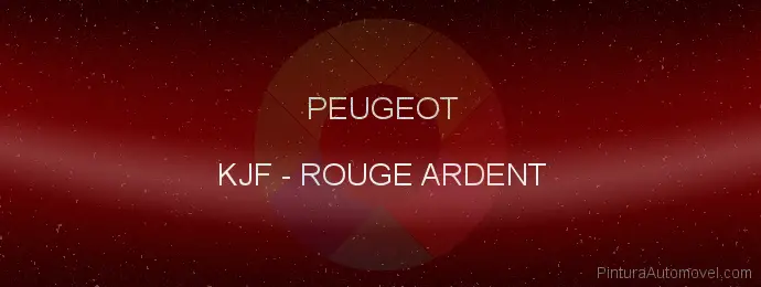 Pintura Peugeot KJF Rouge Ardent