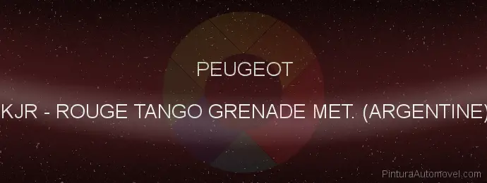 Pintura Peugeot KJR Rouge Tango Grenade Met. (argentine)