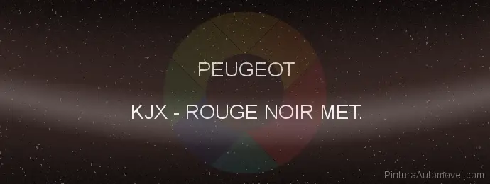 Pintura Peugeot KJX Rouge Noir Met.