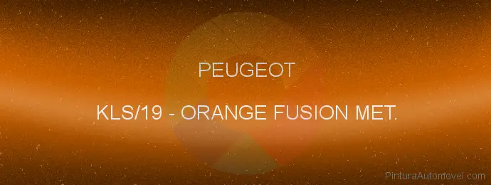 Pintura Peugeot KLS/19 Orange Fusion Met.